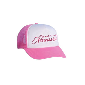 I'm Not a Narcissist Trucker Hat