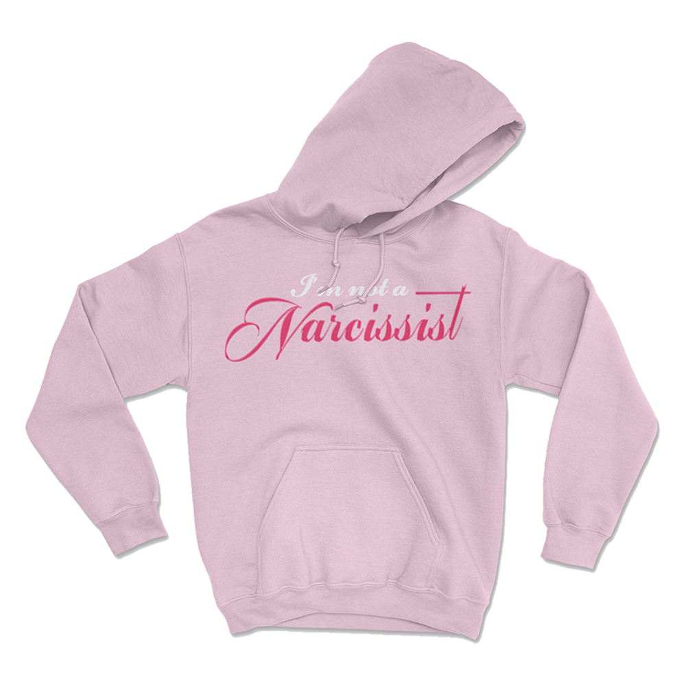 I'm Not a Narcissist Hoodie