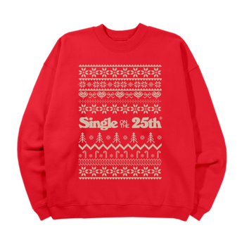 Single on the 25th Red Crewneck