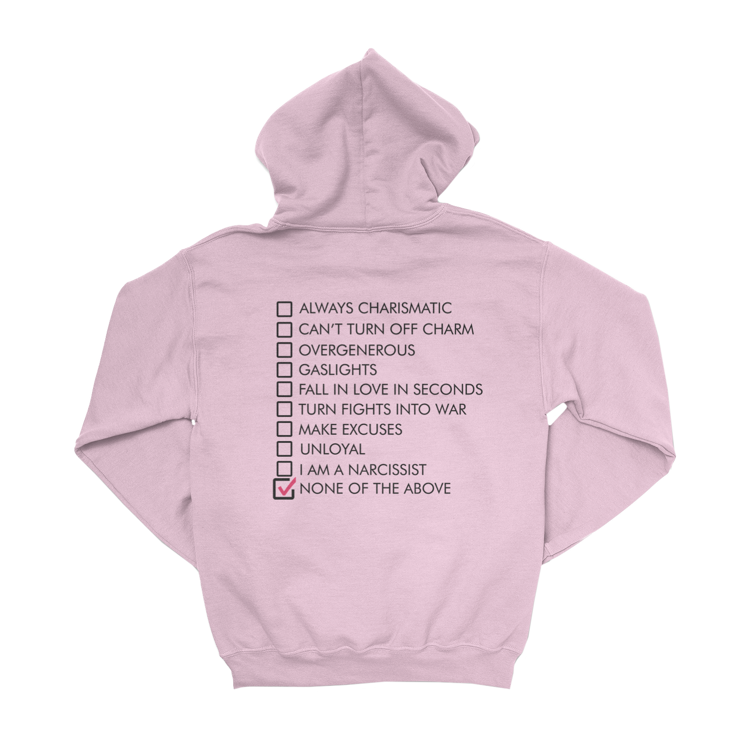 I'm Not a Narcissist Hoodie - BACK